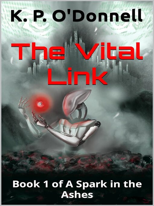 Title details for The Vital Link by K. P. O'Donnell - Wait list